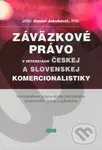 Záväzkové právo v intenciách českej a slovenskej komercionalistiky - kniha z kategorie Obchodní právo