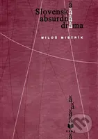 Slovenská absurdná dráma - Miloš Mistrík - kniha z kategorie Divadlo
