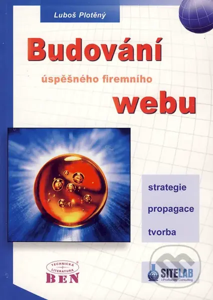 Budování úspěšného firemního webu (Strategie, propagace, tvorba) - kniha z kategorie Tvorba webu