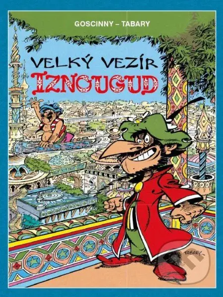 Velký vezír Iznougud - René Goscinny - kniha z kategorie Komiksy