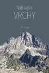 Najkrajšie vrchy - Ján Lacika - kniha z kategorie Mapy a cestování