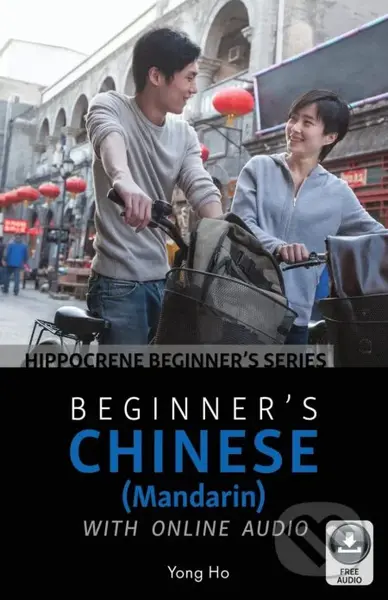 Beginner's Chinese (Mandarin) with Online Audio - Yong Ho - kniha z kategorie Jazykové učebnice a slovníky