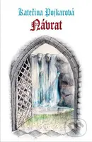 Návrat - Kateřina Pojkarová - kniha z kategorie Sci-fi, fantasy a komiksy