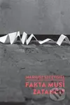 Fakta musí zatančit - Mariusz Szczygiel - kniha z kategorie Beletrie
