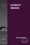 Ostrovy nikoho - Maroš Rovňák - kniha z kategorie Umění, design a architektura