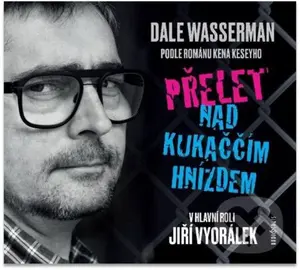 Přelet nad kukaččím hnízdem - Dale Wasserman - audiokniha z kategorie Společenská beletrie