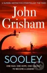Sooley - John Grisham - kniha z kategorie Společenská beletrie