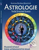 Astrologie (Vaše životní šance) - Martina Blažena Boháčová - kniha z kategorie Astrologie a věštění