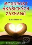 Moudrost akášických záznamů - Lisa Barnett - kniha z kategorie Spiritualita