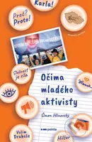 Očima mladého aktivisty - Šimon Hlinovský - kniha z kategorie Reportáže a publicistika
