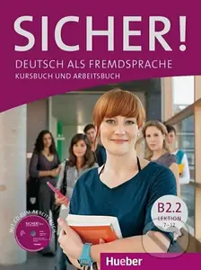 Sicher! B2/2: Kurs und Arbeitsbuch mit CD-ROM zum Arbeitsbuch, Lektion 7-12 - kniha z kategorie Jazykové učebnice a slovníky