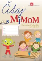 Čítaj s Mimom (Pracovný zošit k šlabikáru pre 1. ročník ŽŠ) - kniha z kategorie 1. stupeň