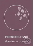 Protokoly snů - Theodor W. Adorno