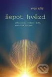 Šepot hvězd - Ryan Ellis - kniha z kategorie Spiritualita