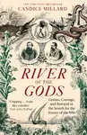 River Of The Gods (Genius, Courage, and Betrayal in the Search for the Source of the Nile) - kniha z kategorie Historie