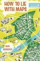 How to Lie with Maps - Mark Monmonier - kniha z kategorie Mapy