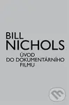 Úvod do dokumentárního filmu - Bill Nichols