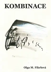Kombinace - Michal Matzenauer, Olga Fikrlová