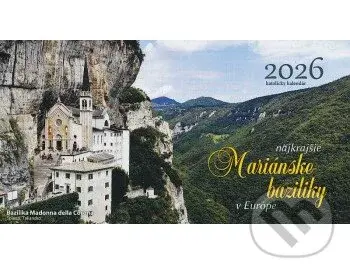 Kalendár 2026 Najkrajšie Mariánske baziliky v Európe (stolový)