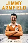 Jimmy Armfield - Roy Calley