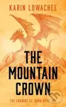 The Mountain Crown - Karin Lowachee - kniha z kategorie Fantasy