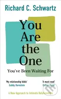 You Are the One You’ve Been Waiting For (A New Approach to Intimate Relationships with the Internal Family Systems Model) - kniha z kategorie…