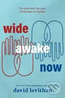 Wide Awake Now - David Levithan - kniha z kategorie Pro děti
