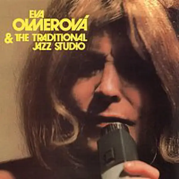 Eva Olmerová, Traditional Jazz Studio, Pavel Smetáček – Eva Olmerová