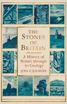 The Stones of Britain - Jon Cannon