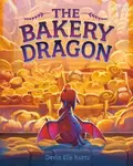 The Bakery Dragon - Devin Elle Kurtz