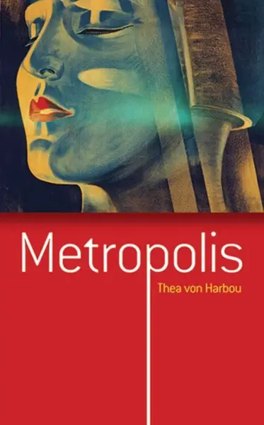 Metropolis - Thea Von Harbou