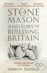 The Stonemason (A History of Building Britain) - Andrew Ziminski - kniha z kategorie Historie