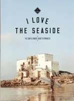 I Love the Seaside The surf & travel guide to Morocco - Alexandra Gossink