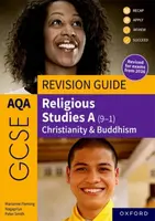 AQA GCSE Religious Studies A (9-1): Christianity & Buddhism Revision Guide - Peter Smith, Marianne Fleming