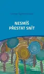 Nesmíš přestat snít - George Agathonikiadis