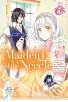 Maiden of the Needle, Vol. 1 (manga) - Chana Conley, Zeroki Zeroki, Yuni Yukimura, Miho Takeoka, Kiki Piatkowska - kniha z kategorie Komiksy
