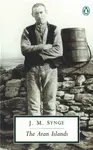 The Aran Islands - J.M. Synge