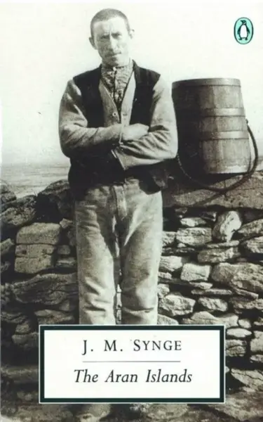 The Aran Islands - J.M. Synge