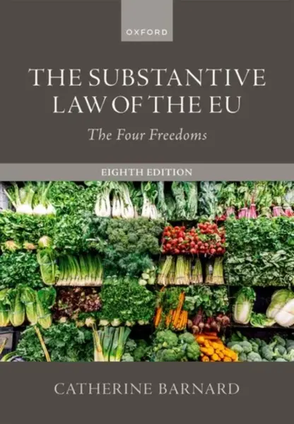 The Substantive Law of the EU - Catherine  Barnard