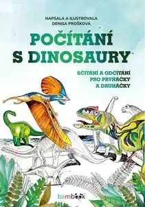 Počítání s dinosaury - Denisa Prošková