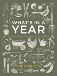 WHAT'S IN A YEAR - John Miller