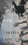The Silver Book - Laing Olivia