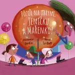 Skoč si do pohádky: Pozor na obryni, Jeníčku a Mařenko! (Defekt) - Alexandre Jardin, Hervé Le Goff