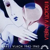 Karel Vlach se svým orchestrem – Vteřiny v Lloydu II