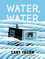 Water, Water - Cary Fagan, Jon McNaught