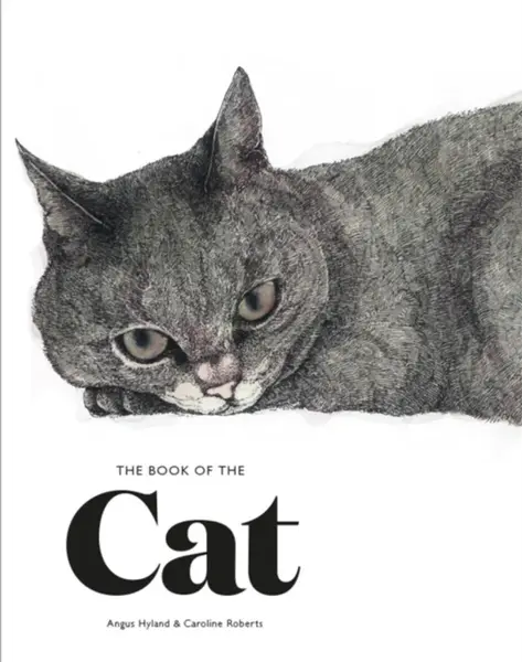The Book of the Cat - Caroline Roberts