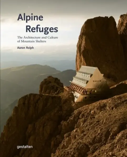 Alpine Refuges - Aaron Rolph