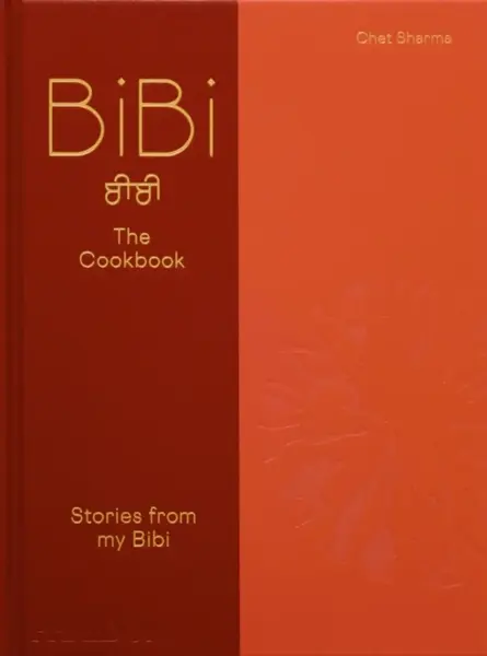 BiBi The Cookbook - Chet Sharma