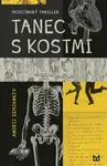 Tanec s kostmi - Andrij Semjankiv