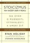 Stoicizmus na každý deň v roku - Ryan Holiday, Stephen Hanselman